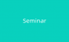 Seminar 是什么意思？